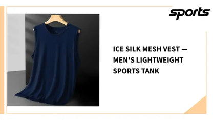 Ice Silk Mesh Vest &mdash; Men's Lightweight Sports Tank by@Outfy